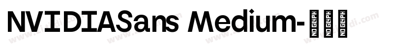 NVIDIASans Medium字体转换